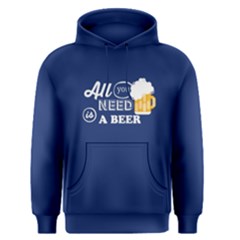 Blue All You Need Is A  Beer  Men s Pullover Hoodie