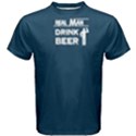 Blue real man drink beer  Men s Cotton Tee View1