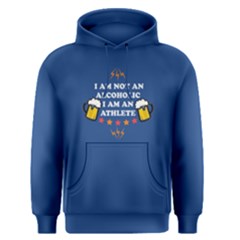 Blue I Am Not An Alcoholic  Men s Pullover Hoodie by FunnySaying