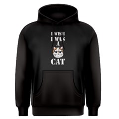 Black I Wish I Was A Cat  Men s Pullover Hoodie by FunnySaying