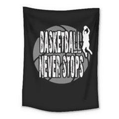 Basketball Never Stops Medium Tapestry