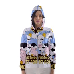 Friends Not Food - Cute Cow, Pig And Chicken Hooded Wind Breaker (women)
