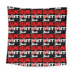 Just Killing It - Silly Toilet Stool Rocket Man Square Tapestry (large)