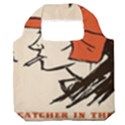 Catcher In The Rye Premium Foldable Grocery Recycle Bag View1