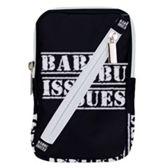 Babbu Issues   Belt Pouch Bag (small)