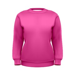 Color Hotpink Women s Sweatshirt by Kultjers