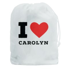 I Love Carolyn Drawstring Pouch (3xl) by ilovewhateva