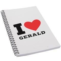 I Love Gerald 5 5  X 8 5  Notebook by ilovewhateva