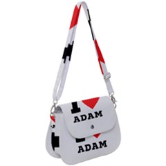I Love Adam  Saddle Handbag by ilovewhateva
