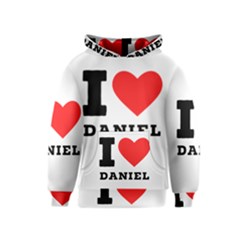 I Love Daniel Kids  Pullover Hoodie by ilovewhateva