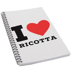 I Love Ricotta 5 5  X 8 5  Notebook by ilovewhateva