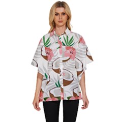 Seamless Pattern Coconut Piece Palm Leaves With Pink Hibiscus Women s Batwing Button Up Shirt