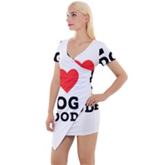 I Love Dog Food Short Sleeve Asymmetric Mini Dress by ilovewhateva