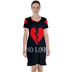No Love, Broken, Emotional, Heart, Hope Short Sleeve Nightdress