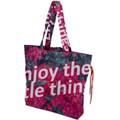 Indulge In Life s Small Pleasures  Drawstring Tote Bag by dflcprintsclothing