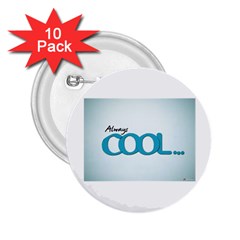 Cool Designs Store 2 25  Button (10 Pack) by CoolDesignsStore