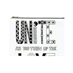 Watch The World Unite As You Turn Up The Love Cosmetic Bag (large)