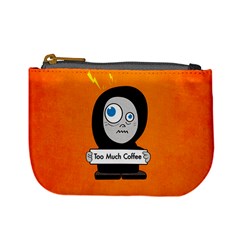 Orange Funny Too Much Coffee Coin Change Purse