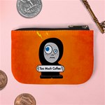 Orange Funny Too Much Coffee Coin Change Purse Back