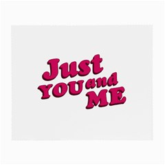Just You And Me Typographic Statement Design Glasses Cloth (small) by dflcprints