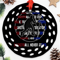 Basketball Never Stops Ornament (round Filigree)