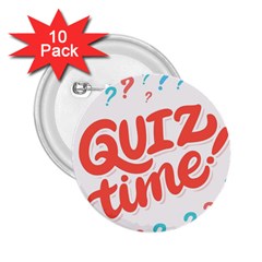 Question Mark Quiz Time 2 25  Buttons (10 Pack)  by Mariart