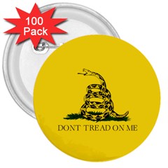 Gadsden Flag Don t Tread On Me 3  Buttons (100 Pack)  by snek