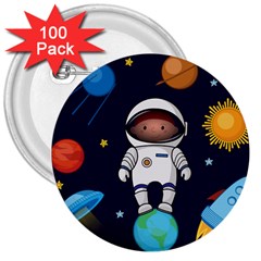 Boy Spaceman Space Rocket Ufo Planets Stars 3  Buttons (100 Pack) 