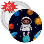 Boy Spaceman Space Rocket Ufo Planets Stars 3  Buttons (100 pack)  Front