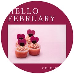 Hello February Text And Cupcakes Wooden Puzzle Round by artworkshop