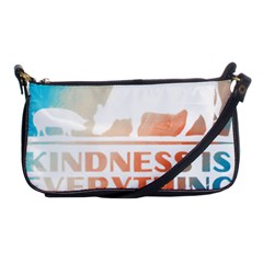 Vegan Animal Lover T- Shirt Kindness Is Everything Vegan Animal Lover T- Shirt Shoulder Clutch Bag by maxcute