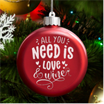 All you need is love wine LED Glass Round Ornament Front