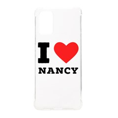 I Love Nancy Samsung Galaxy S20plus 6 7 Inch Tpu Uv Case by ilovewhateva