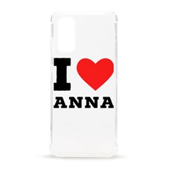 I Love Anna Samsung Galaxy S20 6 2 Inch Tpu Uv Case by ilovewhateva