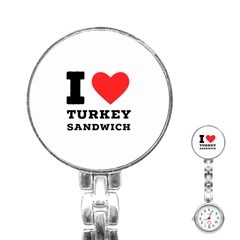 I Love Turkey Sandwich Stainless Steel Nurses Watch by ilovewhateva