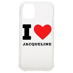 I Love Jacqueline Iphone 12 Mini Tpu Uv Print Case	 by ilovewhateva
