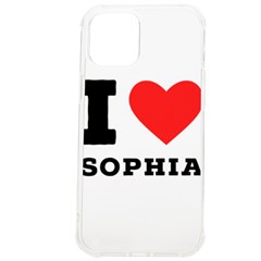 I Love Sophia Iphone 12 Pro Max Tpu Uv Print Case by ilovewhateva
