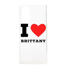 I Love Brittany Samsung Galaxy Note 20 Tpu Uv Case by ilovewhateva