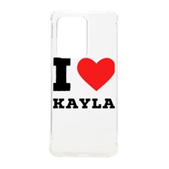 I Love Kayla Samsung Galaxy S20 Ultra 6 9 Inch Tpu Uv Case by ilovewhateva