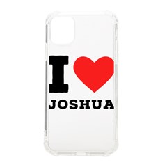 I Love Joshua Iphone 11 Tpu Uv Print Case by ilovewhateva
