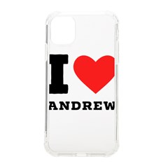 I Love Andrew Iphone 11 Tpu Uv Print Case by ilovewhateva