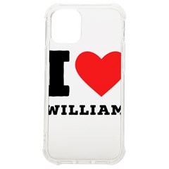 I Love William Iphone 12 Mini Tpu Uv Print Case	 by ilovewhateva