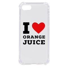 I Love Orange Juice Iphone Se by ilovewhateva