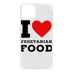 I Love Vegetarian Food Iphone 13 Tpu Uv Print Case by ilovewhateva