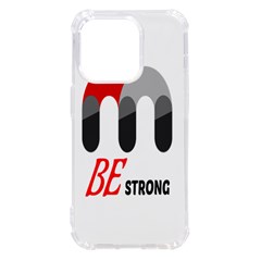 Be Strong  Iphone 14 Pro Tpu Uv Print Case by Raju